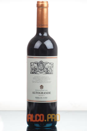 Altogrande Reserva Ribera del Duero Испанское вино Альтогранде Резерва Рибера дель Дуэро